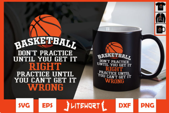 Basketball Practice Until Can’t Wrong