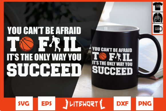 Basketball You Can’t Be Afraid to Fail