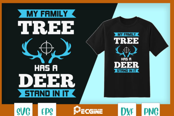 My Family Tree Has a Deer Stand in It