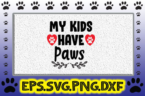 My Kids Have Paws