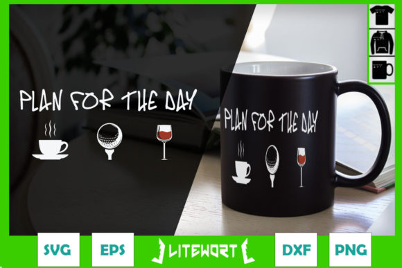 Plan for the Day Coffee Golf Wine