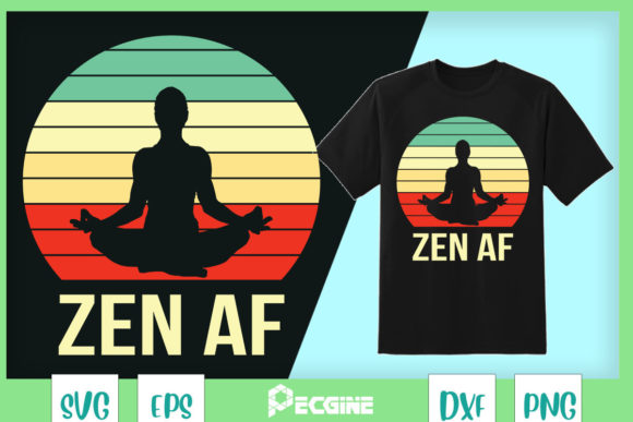 Zen AF T-Shirt Cute Yoga Clothes